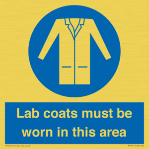 Lab coats must be worn in this area